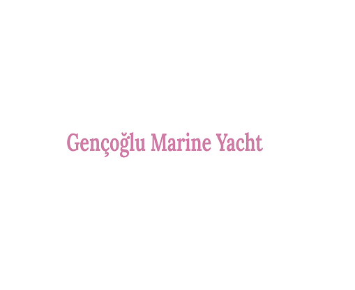 Gençoğlu Marine Yacht